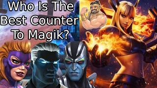 Who's The Best Counter To Buffed Magik In Terms Of Speed, Sustainability And Safety? MCOC