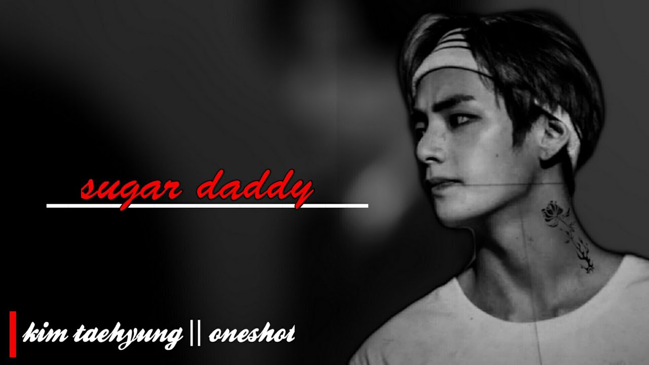 شوگەر دادیەکەم [2/2] || کیم تایهیۆنگ || وەنشۆت 🐻☕✨