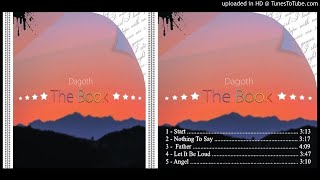 Dagoth Let It Be Loud Track Taken From The Ep The Book 2017