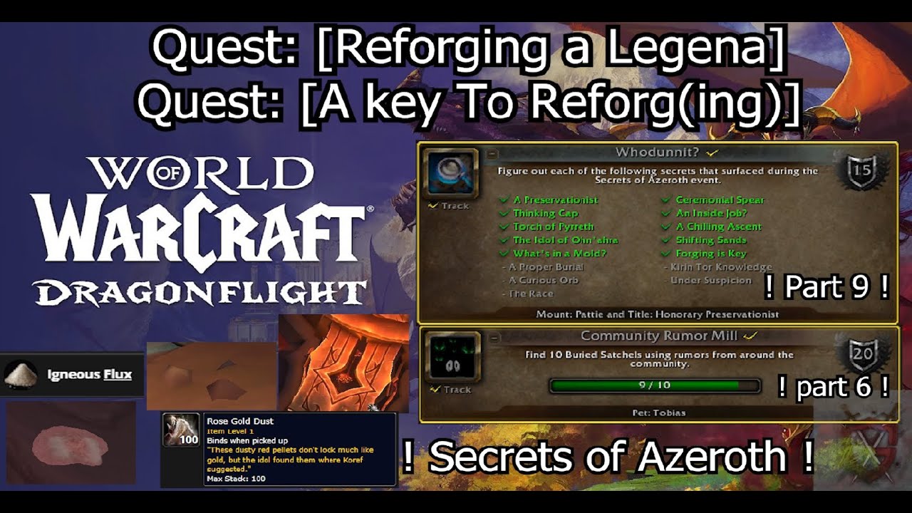 Quest: [Reforging a Legena] & [A key To Reforg(ing)] - Secrets of Azeroth! / Part 9 - Wow!