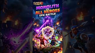 monolith vs all Heros / Coc #cocattacks #cocmonolith #coc #clashofclans #youtubeshorts