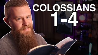 Colossians 1-4 ESV - Daily Bible Reading