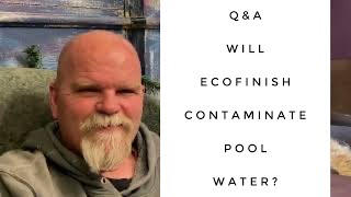 Ask the Pool Guy: Will ecoFinish contaminate pool water?