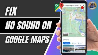 How To Fix No Sound on Google Maps (2026) | Easy Guide How To Get Audio On Google Maps Fix No Sound 2025