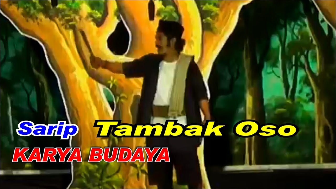 Sarip Tabak Oso Ludruk Karya Budaya