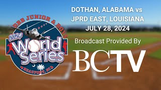 DBB 2024 WORLD SERIES FIELD 1: DOTHAN, ALABAMA VS JPRD EAST, LOUISIANA