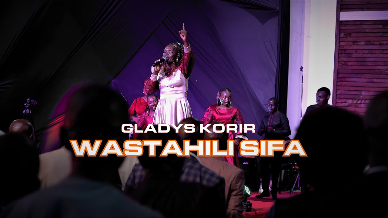 WASTAHILI - Gladys Korir || Official Live Video