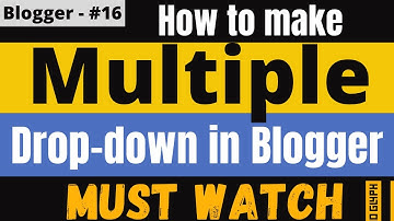 how to make multi drop down menu in blogger