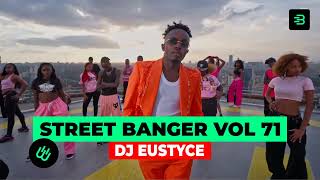 DJ EUSTYCE FT DJ SMITH STREET BANGER VOL 71 MZUKA ARBANTONE 2026