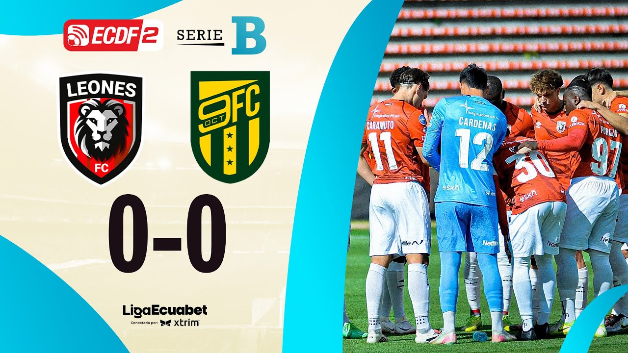 RESUMEN COMPLETO: LEONES 0-0 9 DE OCTUBRE | LIGA ECUABET SERIE B - FECHA 5