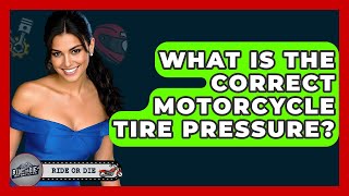 What Is The Correct Motorcycle Tire Pressure? - Ride or Die Motorcycles