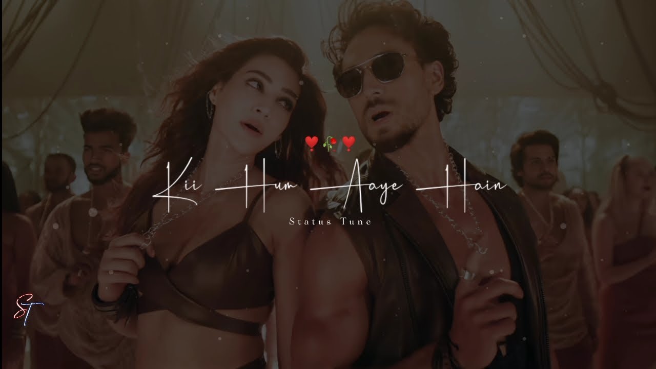 Hum Aaye Hain Song Status। Ganapath। Tiger Shroff, Kriti sanon। WhatsApp Status। Status Tune