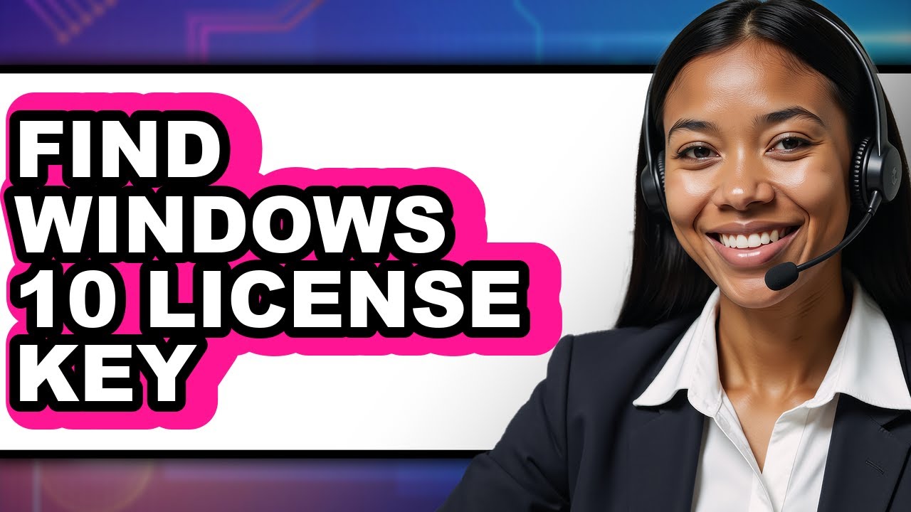 How to Find Windows 10 License Key - Step by Step