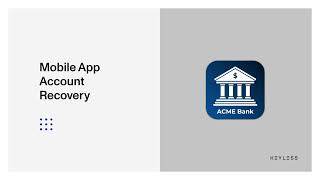 Keyless Customer Authentication | Account Recovery
