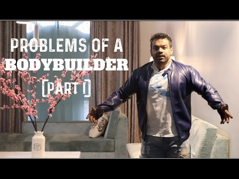 problems-of-a-bodybuilder-|-funny-|-part-01