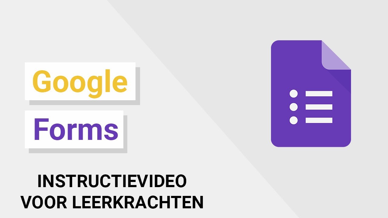 Google forms instructievideo