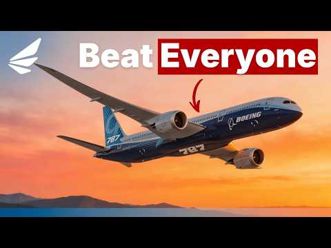 How Boeing Created the 787 To Outwit Everyone...And They SUCCEEDED!