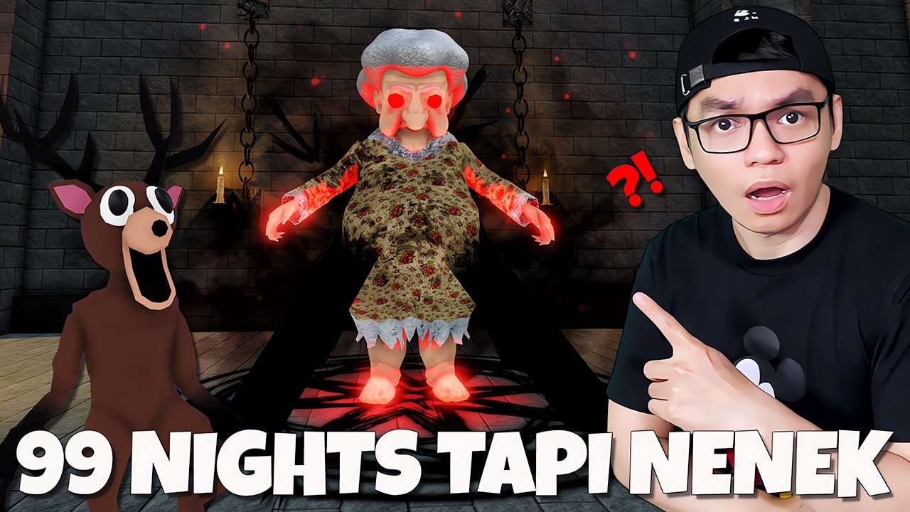 WADUH!! 99 Nights Tapi Nenek Jadi Anomali Meresahkan 🗿💀🗿 | Survive at Grandma Indonesia