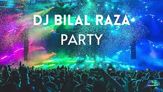 Dj Bilal - Party