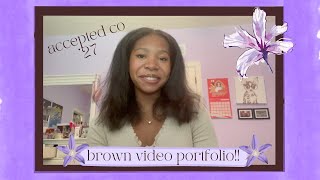 ✨accepted brown university video portfolio! (class 2027)✨