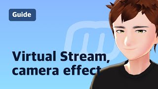 Mobizen Guide(Virtual Stream, camera effect)