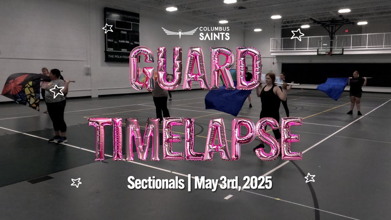 Color Guard Timelapse | May 3rd Drum Corps Sectionals Columbus Saints 