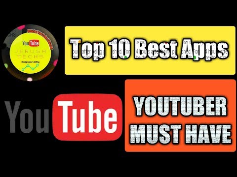 Top Best Apps for Youtubers @jerushtechs9753
