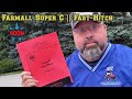 Farmall Super C || Fast Hitch