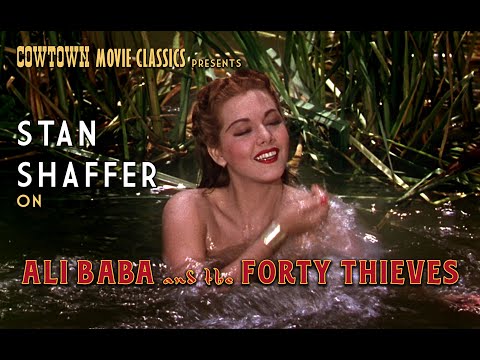 Cowtown Movie Classics: Stan Shaffer on ALI BABA AND THE FORTY THIEVES (1944)