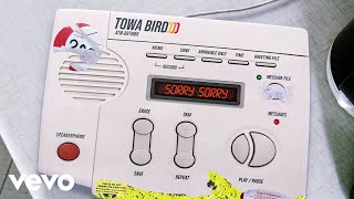 Towa Bird - Sorry Sorry (Official Audio)