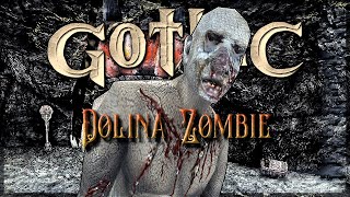 ⑨ ◦ Endlose Kämpfe ◦ Dolina Zombie 2.1 [Gothic 1 Mod]