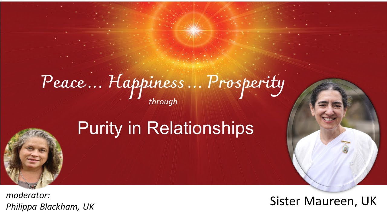 Purity in Relationships by Bk Dallas, USA|| Series: Peace, Happiness and Prosperity
