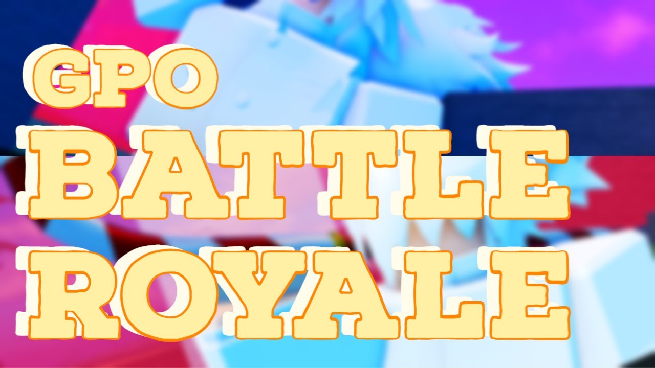[GPO] LIVE GPO Update 6 BATTLE ROYALE [FRUIT GIVEAWAY] YouTube
