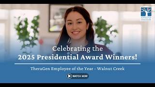 2025 Presidential Award Theragen - Walnut Creek Winner
