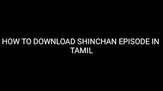 How to download shinchan episode in tamil hd screenshot 2