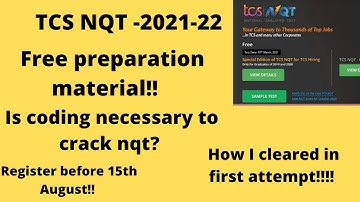 TCS NQT 2021-22 || Free preparation Material || Coding Necessary!! || Crack in your first Attempt