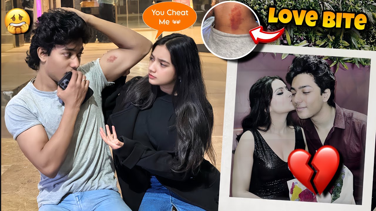 Suhaan Ki Mohabbat Ab Pehle Jaisi Nahi Rahi🥺💔| Love bite Prank On Me😨SERIOUSLY❓