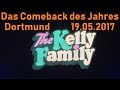 The kelly family live  das comeback des jahres  full concert  dortmund 19052017