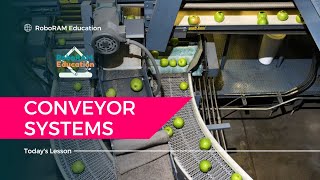 An Introduction to Conveyor Systems | RoboRAM Education screenshot 4