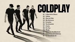 Coldplay Full Album Greatest Hits Coldplay Songs Playlist