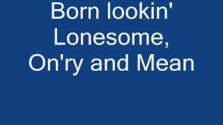 Waylon Jennings Lonesome On'ry and Mean