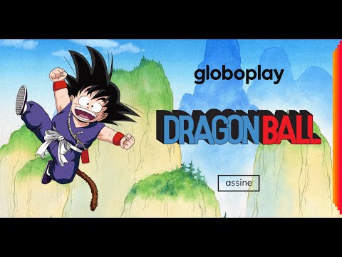 DRAGON BALL | Disponível no Globoplay - DRAGON BALL | Disponível no Globoplay