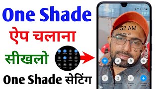 One Shade: Custom Notifications and Quick Settings, One Shade App Kaise Use Kare screenshot 3