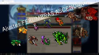 Ajustes a Ferumbras Ascendant @Shawnzilla