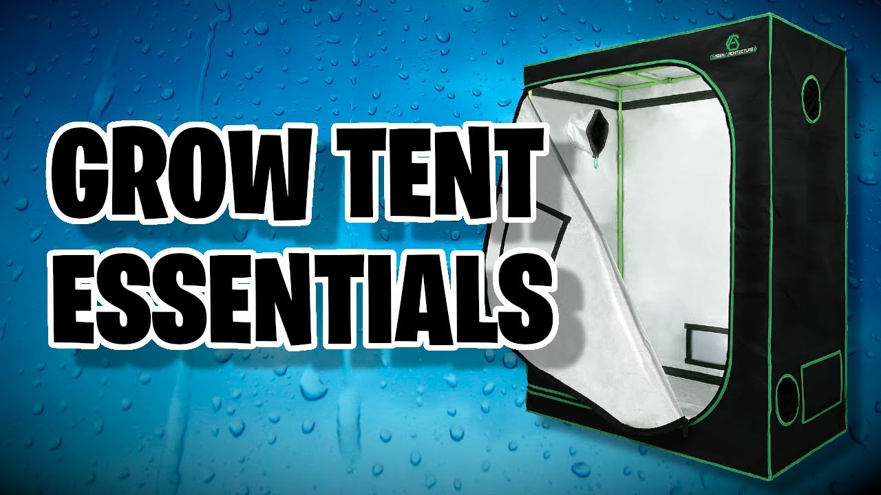 Grow Tent Items - (Everything you need to grow weed indoors)