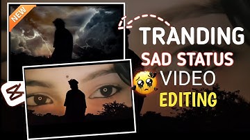 New Instagram Trending Aesthetic Sad Status Video Editing In CapCut | CapCut Video Editing Tutorial
