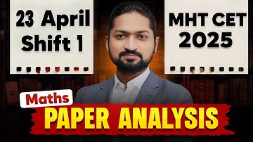 MHTCET 2025 | 23th April  Shift 1 PAPER ANALYSIS  - MATHS|GanitAnk|#mhtcet2025 #mhtcetmaths #shift_1