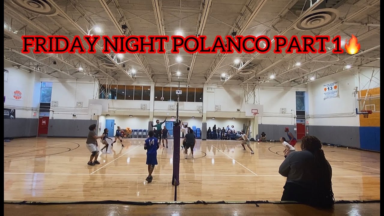 FRIDAY NIGHT POLANCO PART 1 (MAY 26TH) YouTube