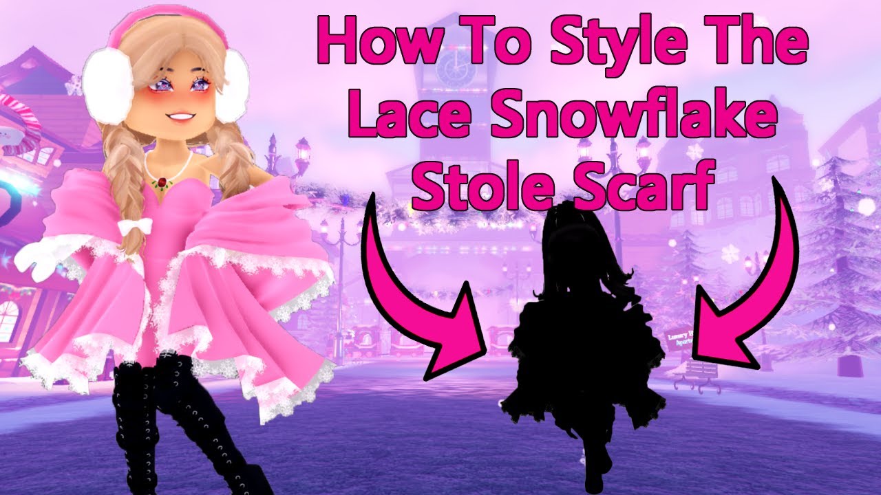 HOW To Style The Lace Snowflake Stole Scarf In Royale High YouTube