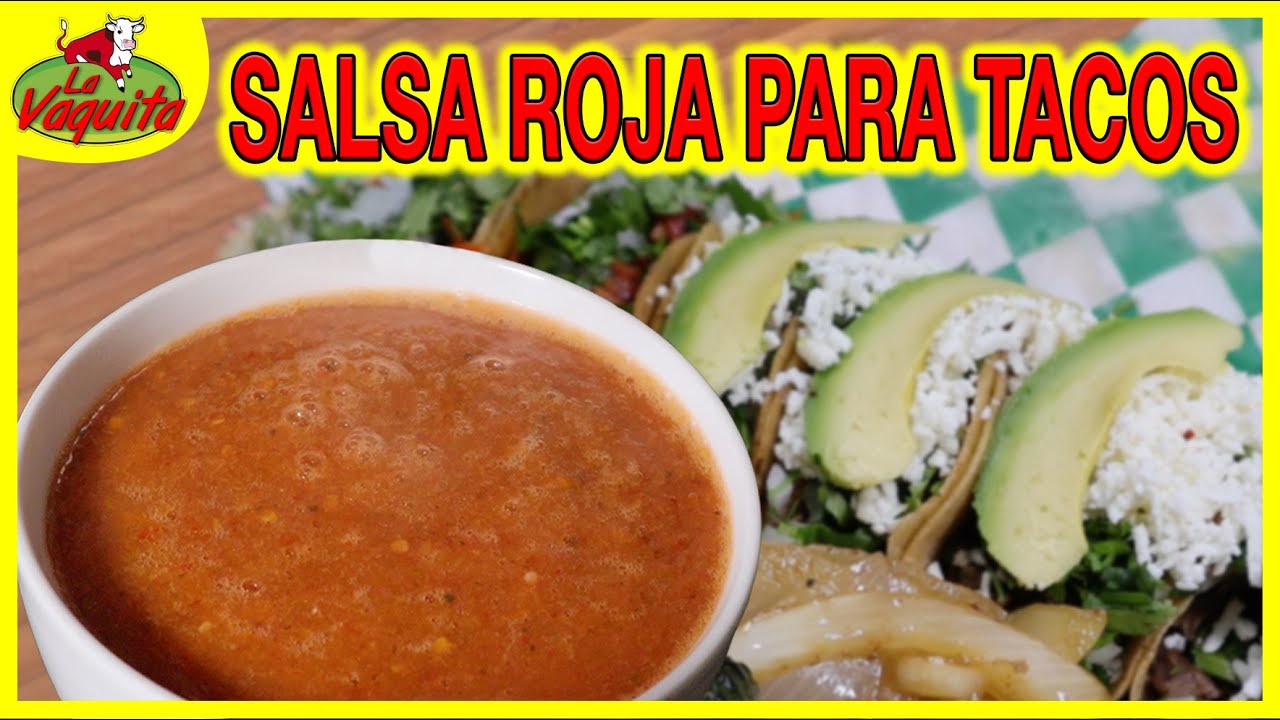 SALSA ROJA PARA TACOS / LA MEJOR DEL MUNDO MUNDIAL !!!!! YouTube